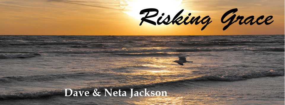 Risking Grace by Dave & Neta Jackson